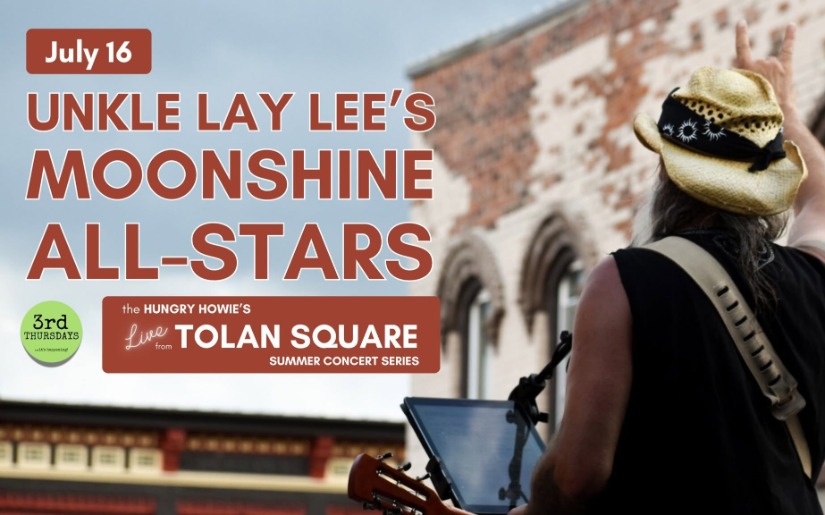 Live from Tolan Square @ 3rd Thursdays with Unkle Lay Lee's Moonshine All-Stars